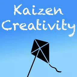 Kaizen Creativity: The Science of Creativity & Innovation Podcast artwork