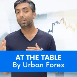 At The Table By Urban Forex Podcast artwork