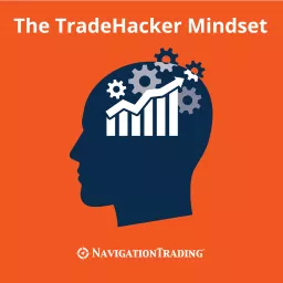 The TradeHacker Mindset Podcast artwork