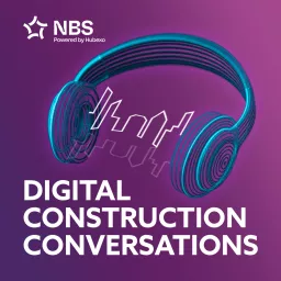 Digital Construction Conversations