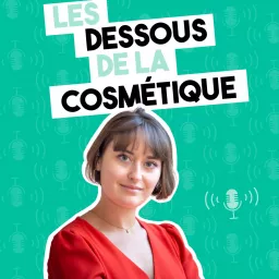 Les Dessous de la Cosmétique