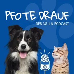 Pfote drauf: Der AGILA Podcast artwork