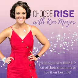 Choose to Rise Podcast artwork