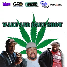 E-Block Radio Wake and Bake Show Podcast artwork