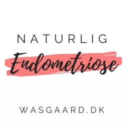 Naturlig endometriose Podcast artwork