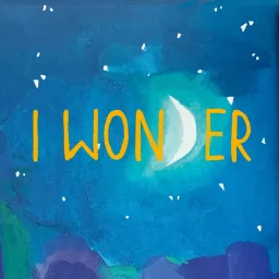 I Wonder Podcast artwork