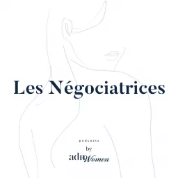 Les Négociatrices Podcast artwork