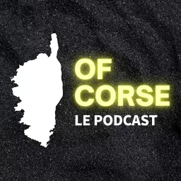 Of Corse, le Podcast artwork