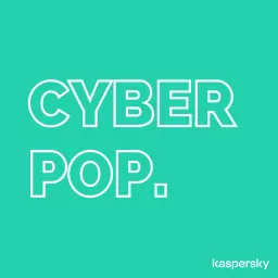 Cyber Pop Podcast artwork