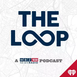 The Loop From WBZ NewsRadio Podcast artwork