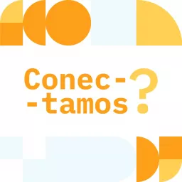Conectamos? Podcast artwork