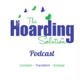 The Hoarding Solution Podcast