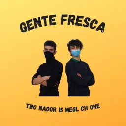 Gente Fresca Podcast artwork