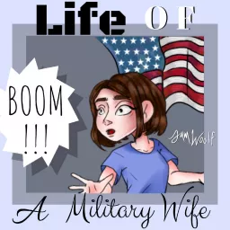 Life of a Military Wife Podcast artwork