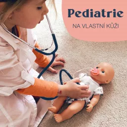Pediatrie na vlastní kůži Podcast artwork