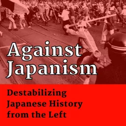 Against Japanism Podcast artwork