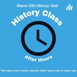 History Class: After Hours Podcast artwork
