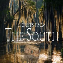 Secrets From The South Podcast artwork