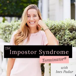 The Impostor Syndrome Terminator® Podcast artwork
