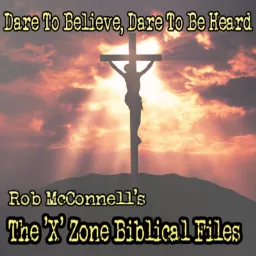 The 'X' Zone Biblical Files Podcast artwork