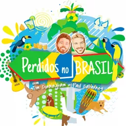Perdidos no Brasil Podcast artwork