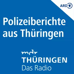 MDR THÜRINGEN - Die Polizeiberichte aus Thüringen