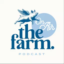 The Farm On Air Podcast artwork