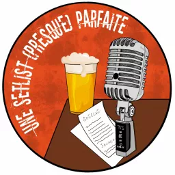 Une setlist (presque) parfaite Podcast artwork