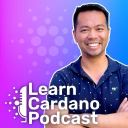 Learn Cardano Podcast artwork