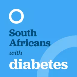 South Africans with Diabetes Podcast artwork