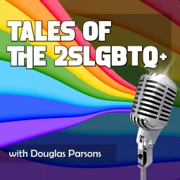 Tales of the 2SLGBTQ+ Podcast artwork