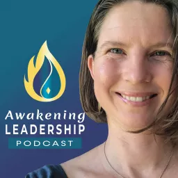 Awakening Leadership Podcast artwork