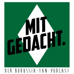 MitGedacht. – der Fan-Podcast über Borussia Mönchengladbach artwork