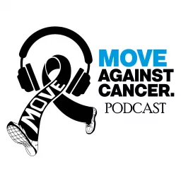 The MOVE Against Cancer Podcast artwork