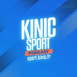 Kinic Sport, le podcast artwork