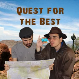 Quest for the Best Podcast artwork