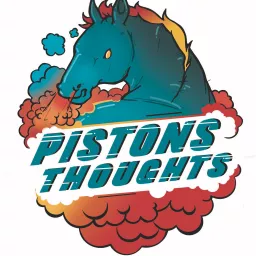 Pistons Thoughts