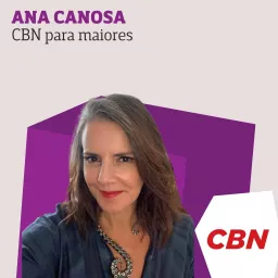 Ana Canosa - CBN para Maiores Podcast artwork