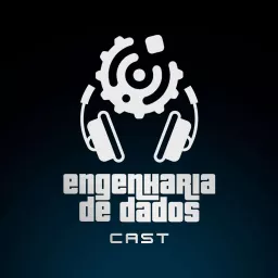 Engenharia de Dados [Cast] Podcast artwork