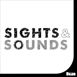 Sights & Sounds