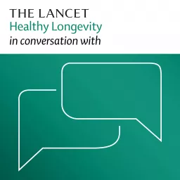 The Lancet Healthy Longevity in conversation with Podcast artwork