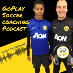 Go Play Soccer Podcast artwork