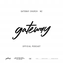 Gateway Church NZ Podcast artwork