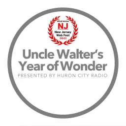 Uncle Walter's Year of Wonder Podcast artwork