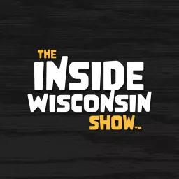 The Inside Wisconsin Show Podcast artwork