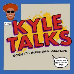 Kyle Talks Podcast artwork