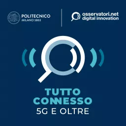 5G e Oltre: Tutto Connesso