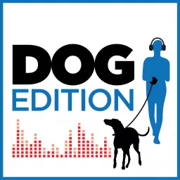 Dog Edition Podcast artwork