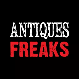 Antiques Freaks Podcast artwork