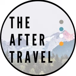 Sustainable Tourism by TheAfterTravel.com Podcast artwork